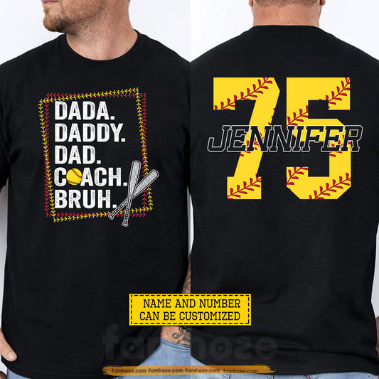 Personalized Softball Dad Two-sided T-shirt, Dada daddy Dad Coach Bruh Sport Tees Father's Day Gift For Softball Lovers