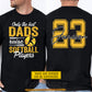 Personalized Softball Dad Two-sided T-shirt, Only The Best Dads Raise Softball Players Sport Tees Father's Day Gift For Softball Lovers