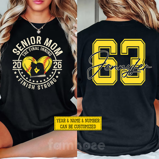 Personalized Softball Senior Mom Two-sided T-shirt, Senior Mom The Final Inning Tees Mother's Day Gift For Softball Lovers