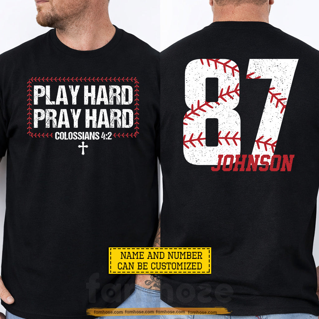 Personalized Baseball Two-sided T-shirt, Play Hard Pray Hard Tees Gift For Baseball Lovers