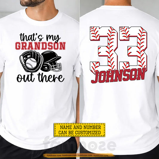 Personalized Baseball Grandparent Two-sided T-shirt, That's My Grandson Out There Tees Gift For Baseball Lovers
