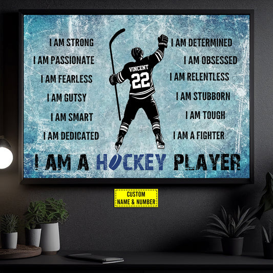 I Am A Hockey Player Strong Smart Fighter, Personalized Motivational Hockey Canvas Painting, Inspirational Quotes Wall Art Decor, Poster Gift For Hockey Lovers