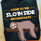 Come To The Sloth Side We Have Naps, Sloth T-shirt, Team Sloth Lover Gift, Sloth Tees