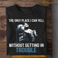 Horse Jumping T-shirt, The Only Place I Can Yell Without Getting In Trouble, Gift For Horse Jumping Lovers, Horse Riders, Equestrians