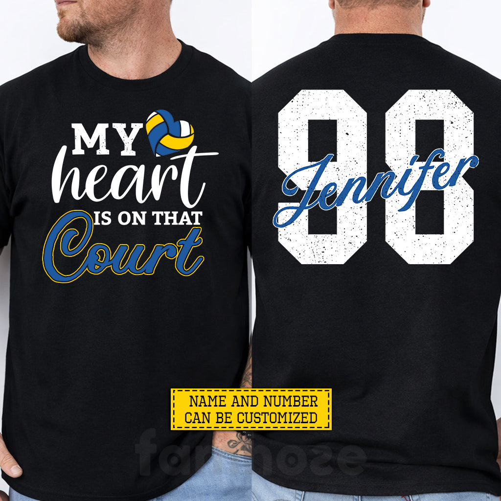 Personalized Volleyball Parent Two-sided T-shirt, My Heart Is On That Court Sport Tees Gift For Volleyball Lovers