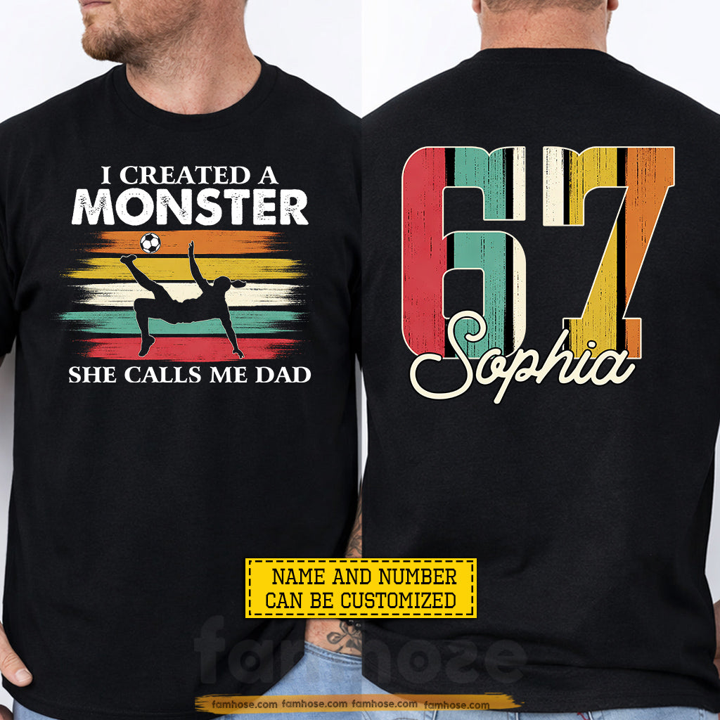 Vintage Personalized Soccer Dad Two-sided T-shirt, I Created A Monster Sport Tees Father's Day Gift For Soccer Lovers