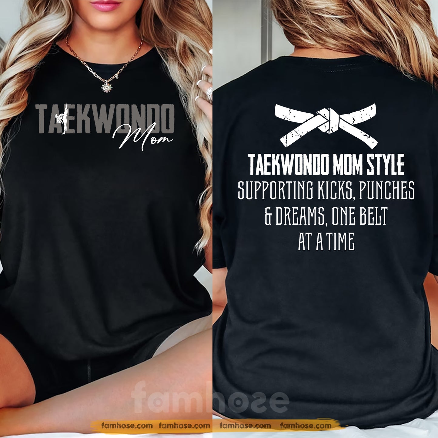 Taekwondo Mom Two-sided T-shirt, Taekwondo Mom Style Tees Mother's Day Gift For Taekwondo Lovers