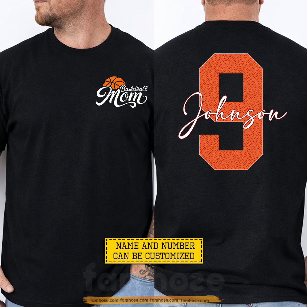 Personalized Basketball Mom Two-side T-shirt, Basketball Mom Design Tees Mother's Day Gift For Basketball Lovers