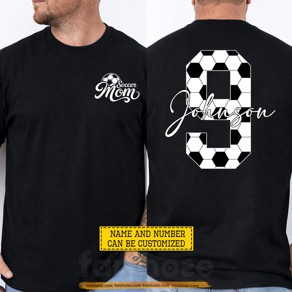 Personalized Soccer Mom Two-side T-shirt, Soccer Mom Design Tees Mother's Day Gift For Soccer Lovers