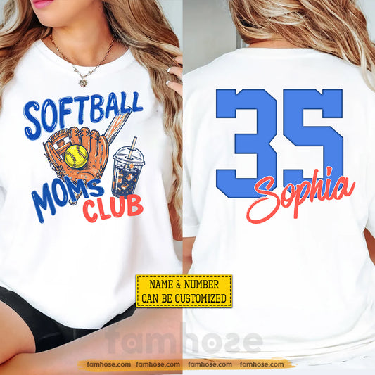 Personalized Softball Mom Two-sided T-shirt, Softball Moms Club Tees Mother's Day Gift For Softball Lovers