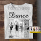 Personalized Ballet Dad T-shirt, Dance Dad Tees Father's Day Gift For Ballet Lovers