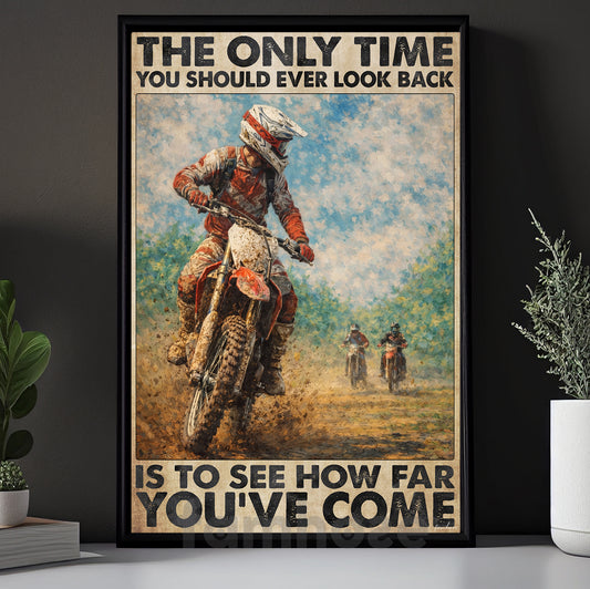 Motocross Dirt Bike Canvas Painting, The Only Time You Should Ever Look Back Wall Art Decor, Poster Gift For Dirt Bike Lovers