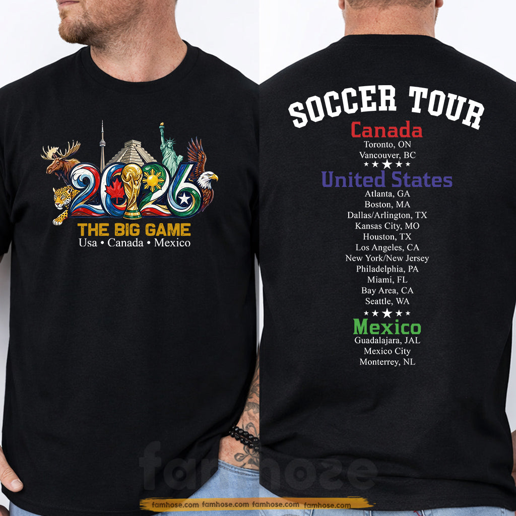 International Soccer Championship 2026 Two-sided T-shirt, The Big Game USA Canada Mexico Soccer Tournament 2026 Tees Sport Gift