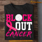 Volleyball T-shirt, Block Out Cancer, Gift For Volleyball Lovers Who Support Breast Cancer Awareness