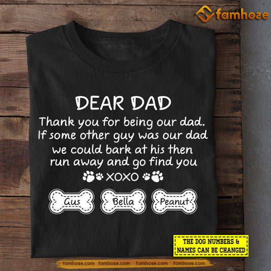 Personalized Dog Dad T-shirt, Dear Dad Thank You For Being Our Dad, Gift For Dog Lovers, Dog Owners, Dog Dad Tees