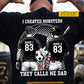 Personalized Soccer & Baseball Dad Backside T-shirt, I Created A Monster He Calls Me Dad Sport Tees Father's Day Gift For Soccer Lovers, Baseball Lovers