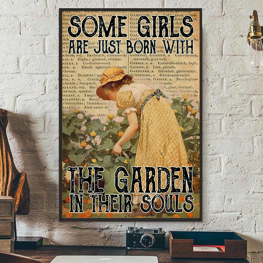 Some Girls Are Just Born With The Garden In Their Souls, Girl Canvas Painting, Wall Art Decor - Poster Gift For Daughter