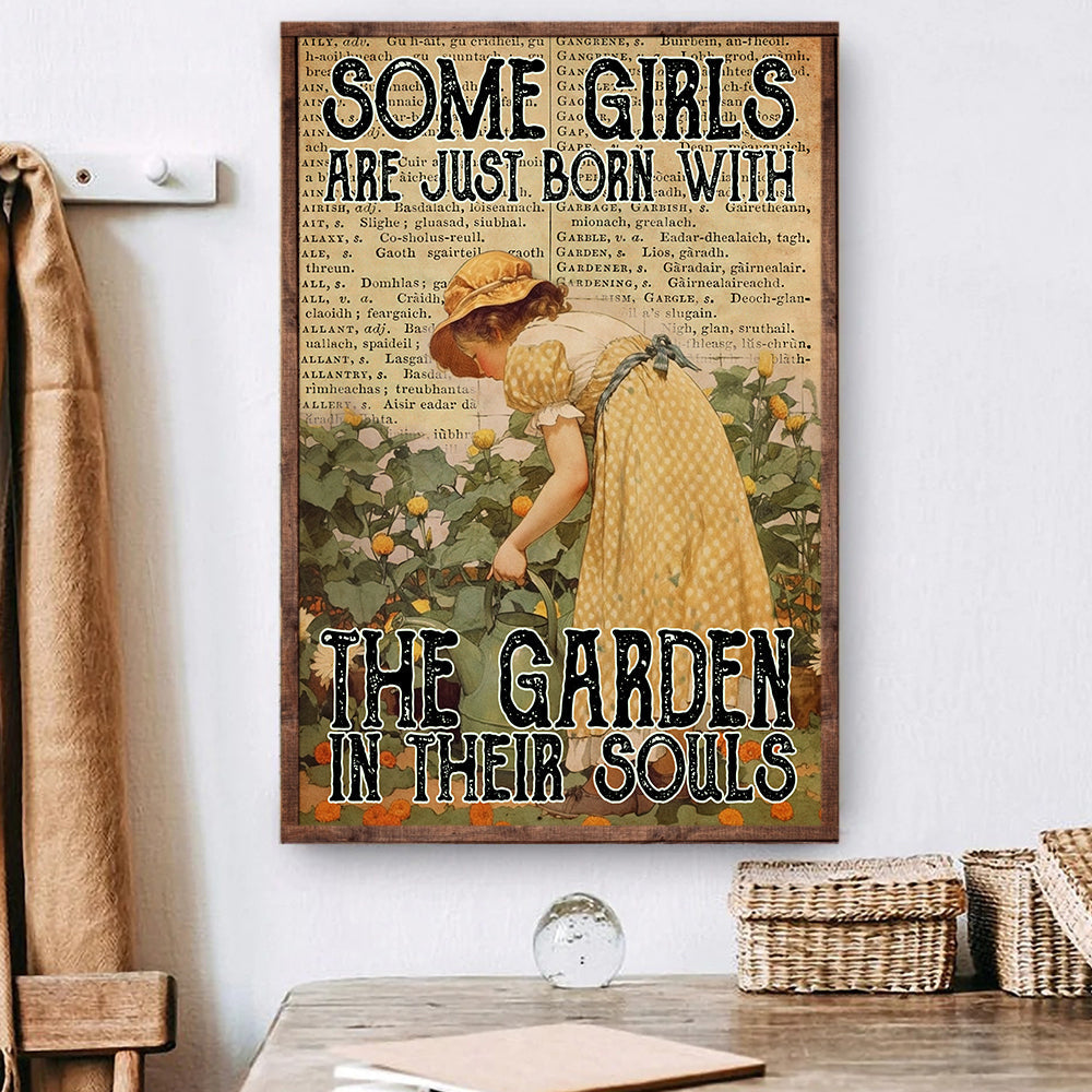 Some Girls Are Just Born With The Garden In Their Souls, Girl Canvas Painting, Wall Art Decor - Poster Gift For Daughter