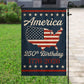 July 4th 250 Anniversary USA Garden Flag & House Flag, America 250th Birthday Outdoor Decor, Independence Day Yard Flag Gift For American Patriot