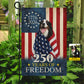 Personalized July 4th Dog 250 Anniversary USA Garden Flag & House Flag, 250 Years Of Freedom Outdoor Decor, Independence Day Yard Flag Gift For Dog Lover