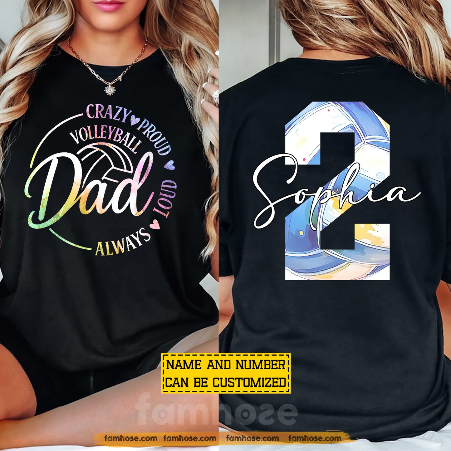Personalized Volleyball Dad Two-sided T-shirt, Always Loud Crazy Proud Tees Father's Day Gift For Volleyball Lovers