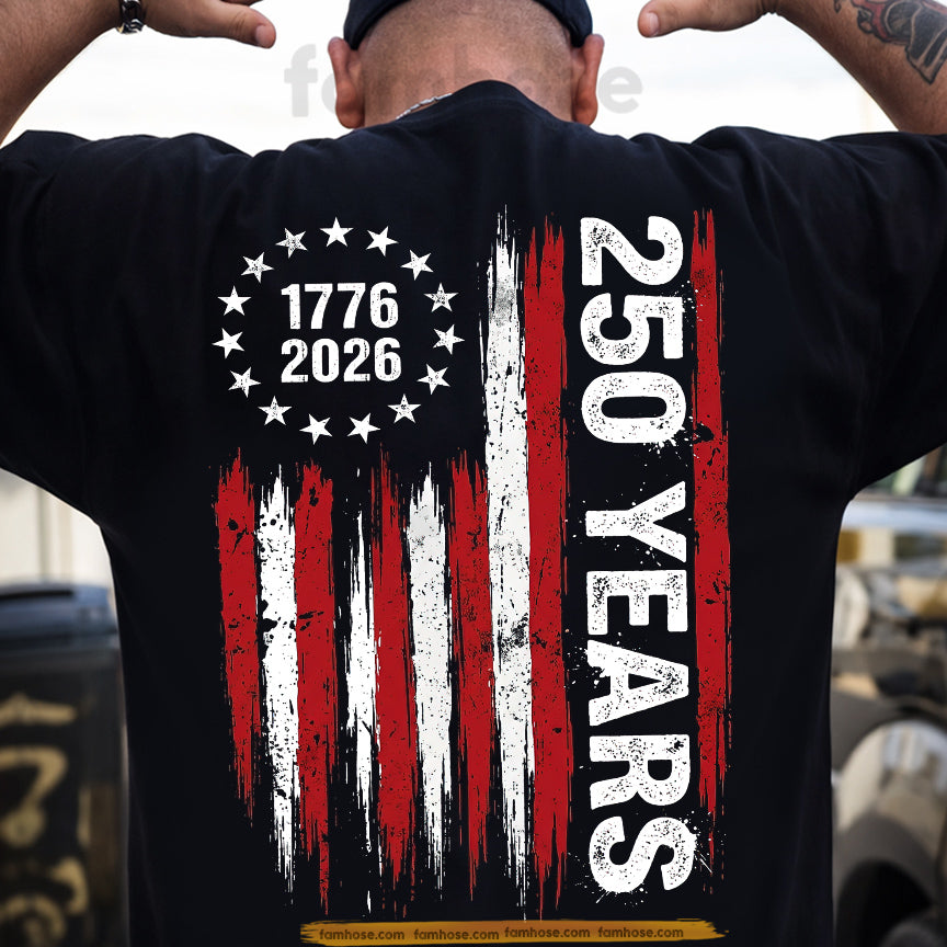 July 4th USA 250 Anniversary Backside T-shirt, Patriotic USA 250 Years Flag Tees Independence Day Gift For American Patriot