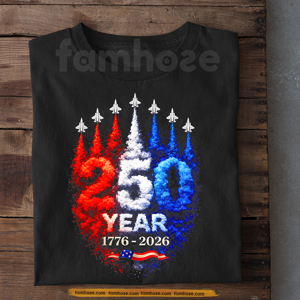 July 4th USA 250 Anniversary T-shirt, 250 Years Of Freedom Flying High Tees Independence Day Gift For American Patriot