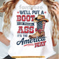 Funny July 4th Cowboy Boot T-shirt, It's The American Way Tees Independence Day Gift For Cowboy & Cowgirl