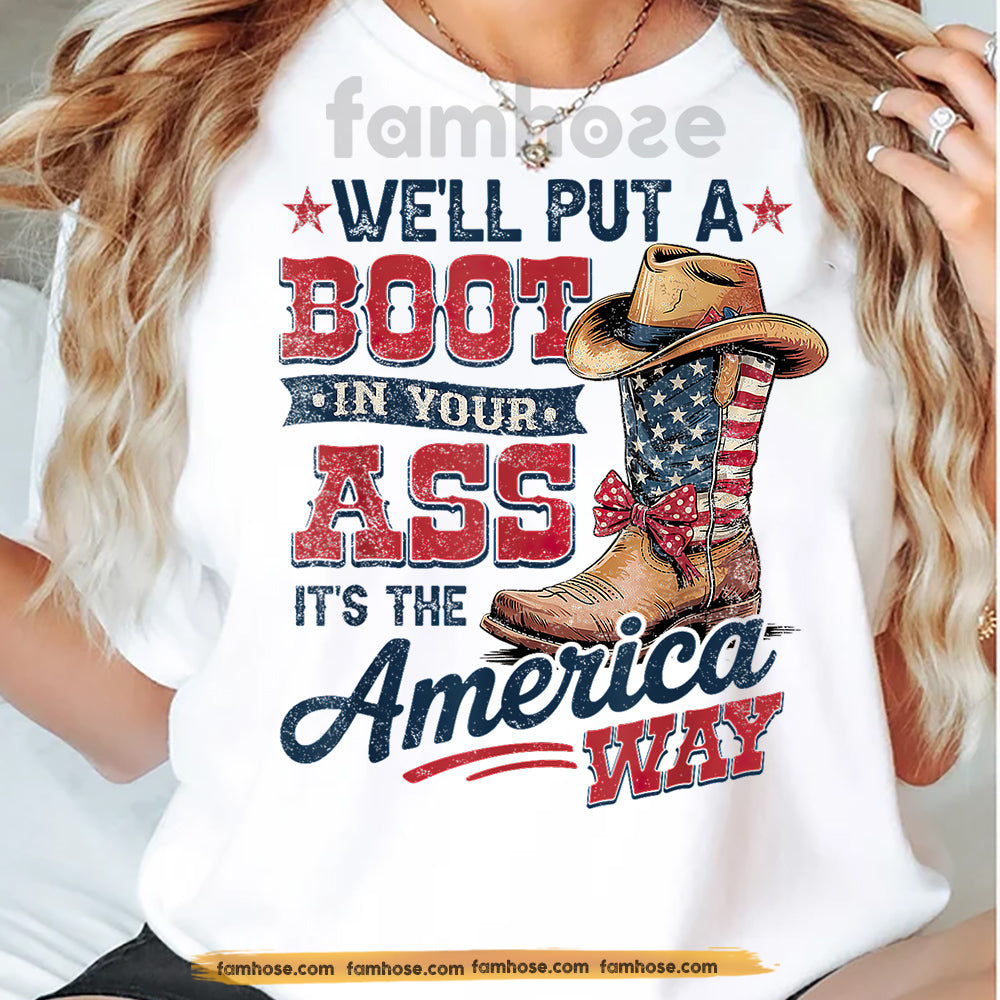 Funny July 4th Cowboy Boot T-shirt, It's The American Way Tees Independence Day Gift For Cowboy & Cowgirl