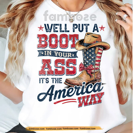Funny July 4th Cowboy Boot T-shirt, It's The American Way Tees Independence Day Gift For Cowboy & Cowgirl