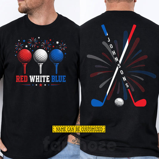 Personalized Golf July 4th Two-sided T-shirt, Fireworks Fairways And Freedom Sport Tees Independence Day Gift For Golf Lover