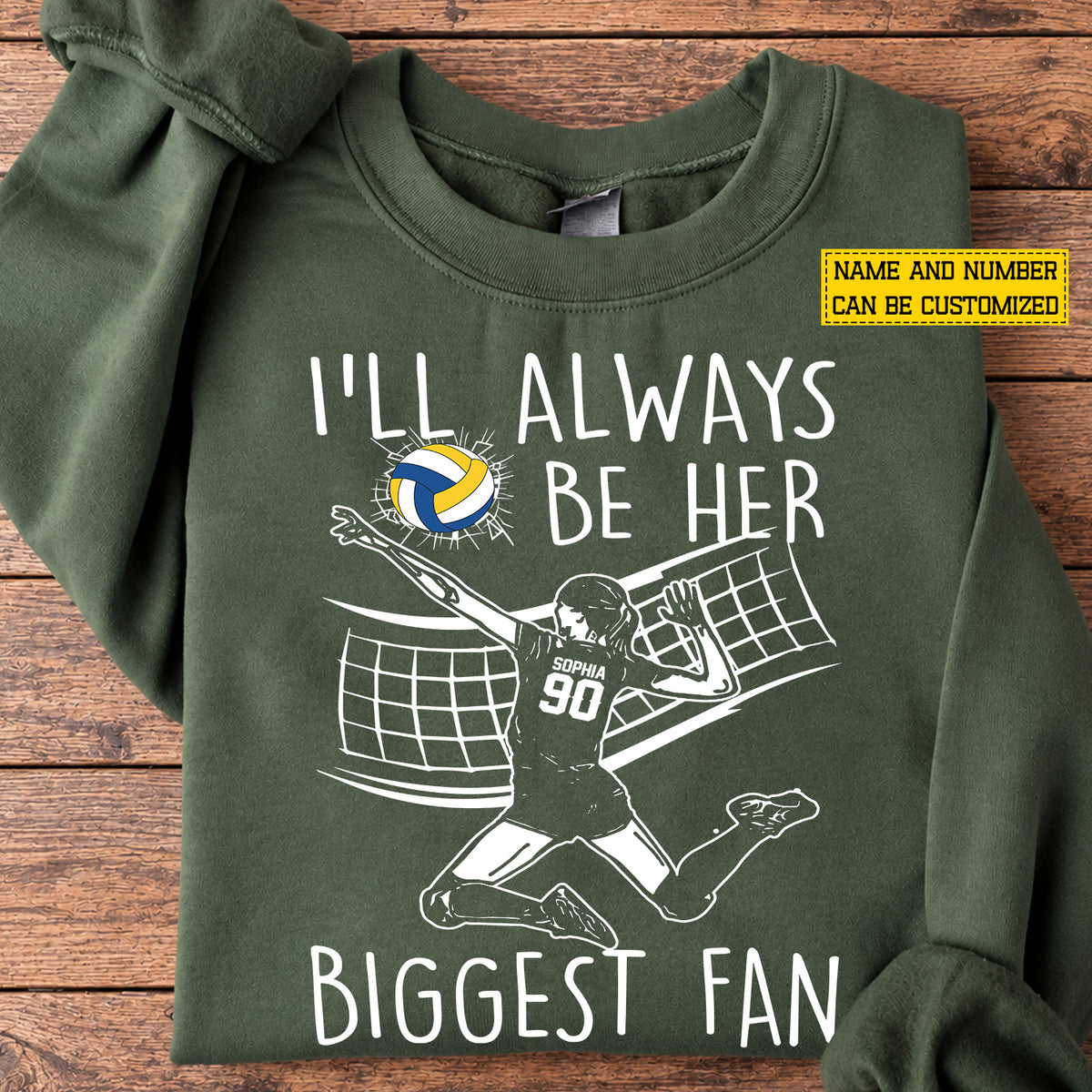 Personalized Volleyball Girl Sweatshirt, I'll Always Be Her Biggest Fan Sports Crewneck Sweatshirt Gift For Volleyball Lovers
