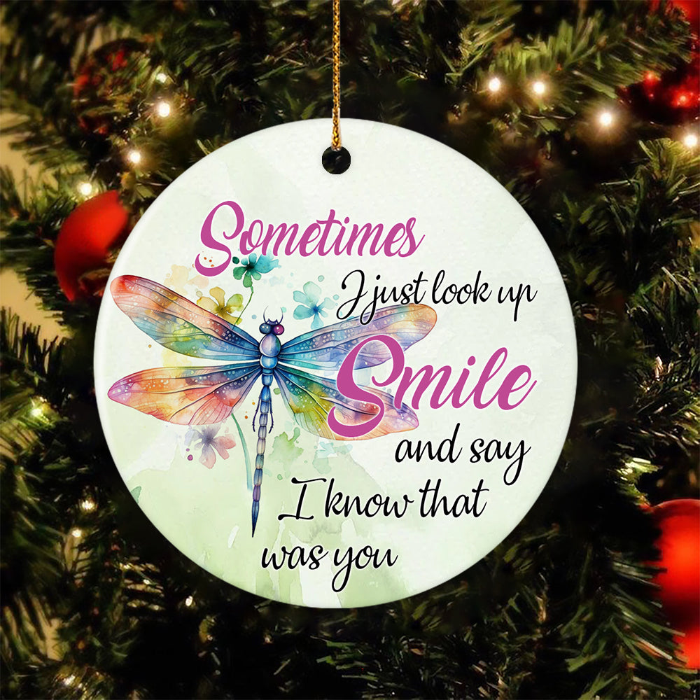 Circle Ceramic Ornament, Smile And Say Know That Was You, Memorial Ornament In Loving Memory Of A Loved One