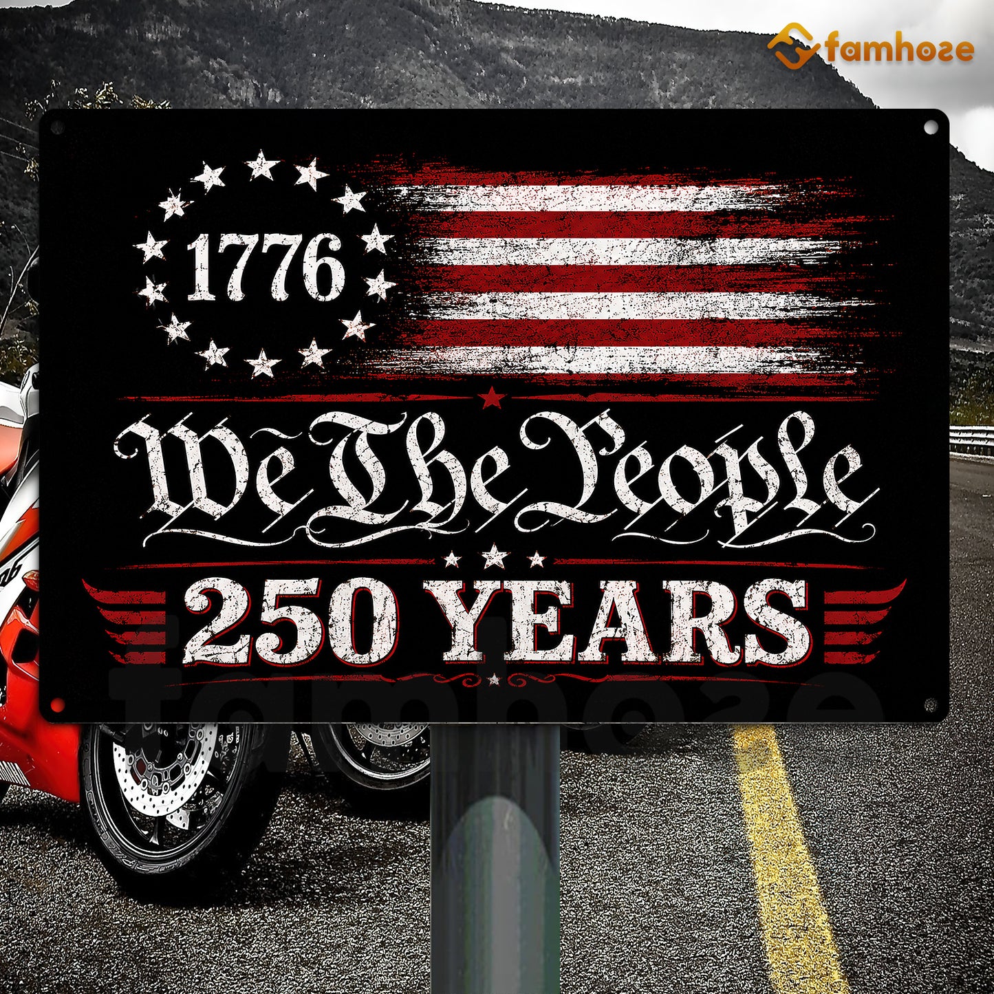 July 4th USA 250 Anniversary Metal Sign, We The People 250 Years Yard Sign, House Decor Independence Day Gift For American Patriot