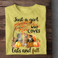 Cat Thanksgiving T-shirt, Just A Girl Who Loves Cats And Fall, Gift For Cat Lovers, Cat Tees, Cat Owners