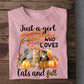 Cat Thanksgiving T-shirt, Just A Girl Who Loves Cats And Fall, Gift For Cat Lovers, Cat Tees, Cat Owners