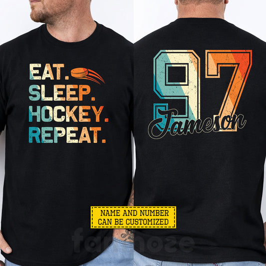 Personalized Hockey Two-sided T-shirt, Eat Sleep Hockey Repeat Sport Tees Gift For Hockey Lover