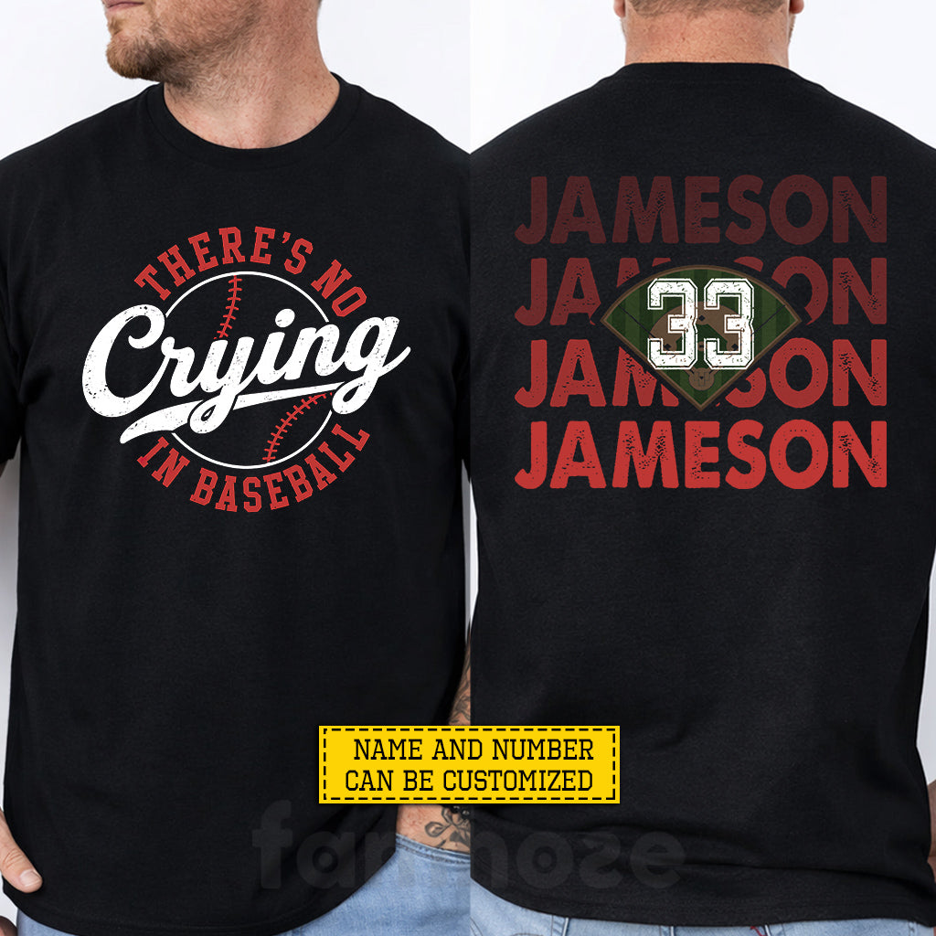 Personalized Baseball Two-sided T-shirt, There's No Crying In Baseball Sport Tees Gift For Baseball Lover
