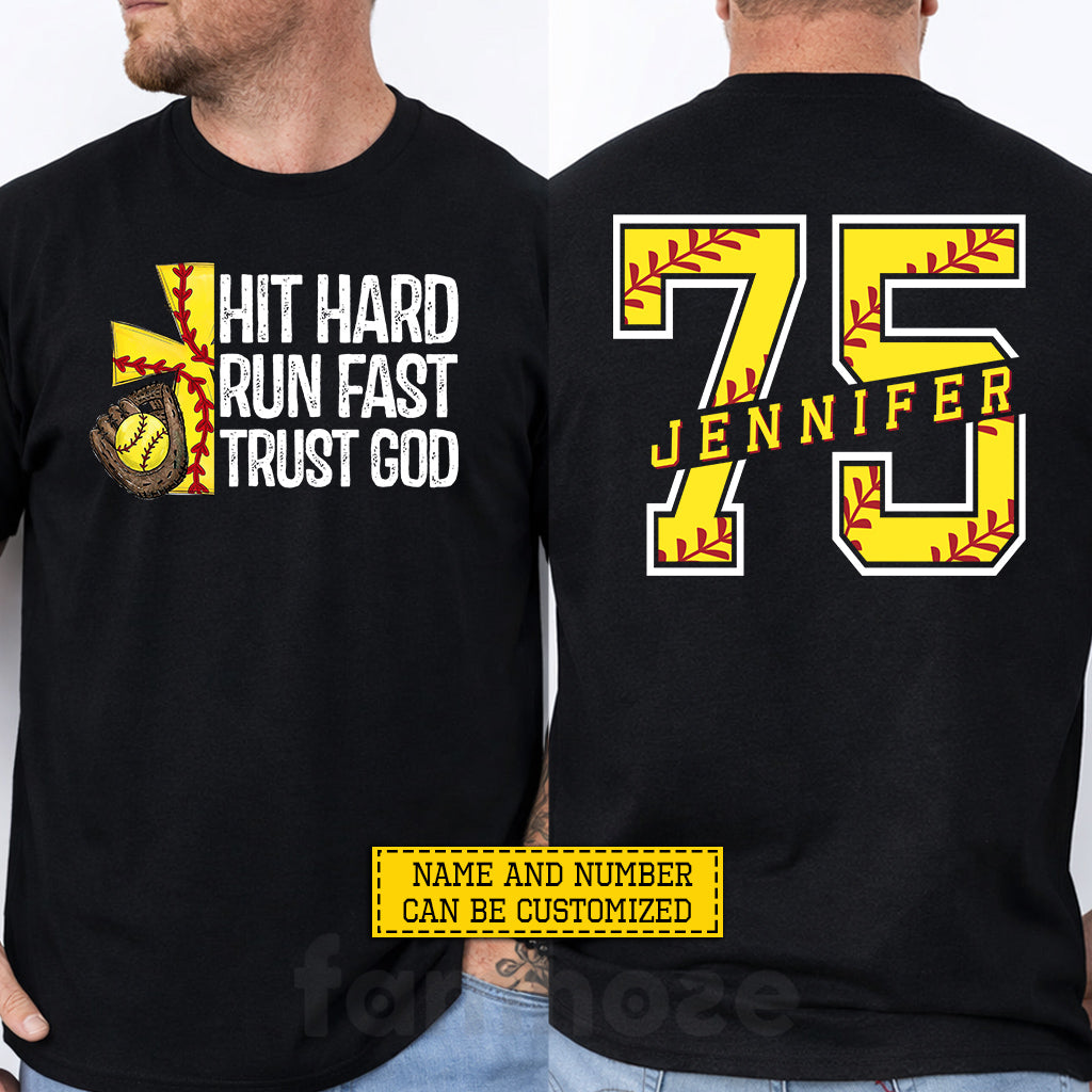 Personalized Softball Jesus Two-sided T-shirt, Hit Hard Run Fast Trust God Tees Gift For Christian, Softball Lover