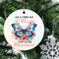 Circle Ceramic Ornament, I Breathe You'll Be Remembered, Memorial Ornament In Loving Memory Of A Loved One