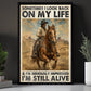 Funny Cowboy Canvas Painting, Sometimes I Look Back On My Life Wall Art Decor, Poster Gift For Cowboys