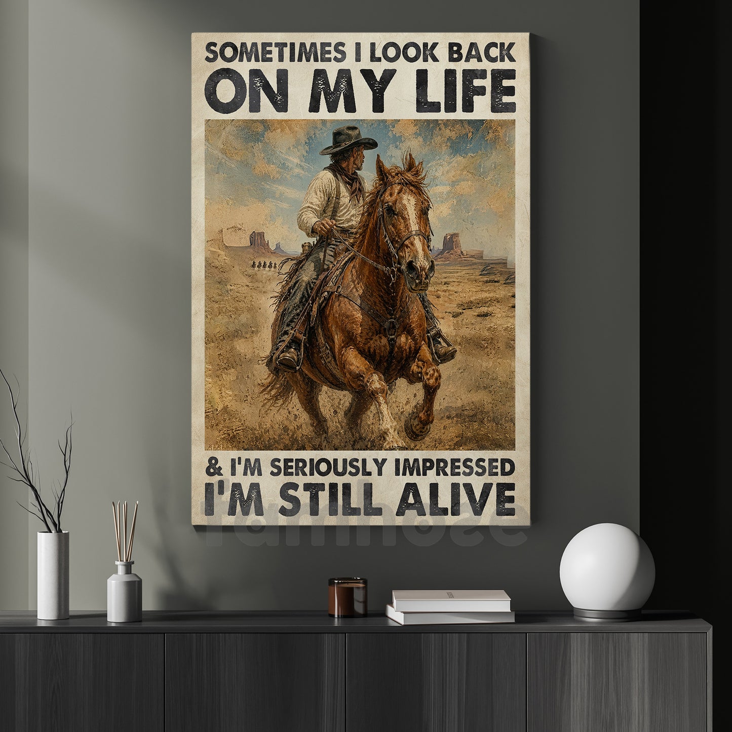 Funny Cowboy Canvas Painting, Sometimes I Look Back On My Life Wall Art Decor, Poster Gift For Cowboys