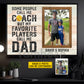 Personalized Softball Dad Daughter Canvas Painting, Some People Call Me Coach Sport Wall Art Decor, Poster Father's Day Gift For Softball Lover