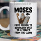 Funny Christians Mug, Moses First Person To Download Data Mug, Cups Gift For Christian