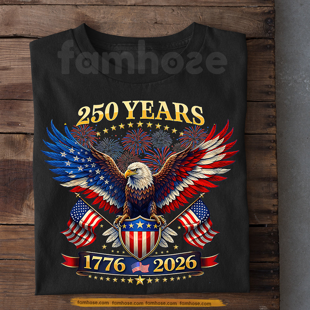 July 4th USA 250 Anniversary T-shirt, 250 Years 1776 - 2026 Tees Independence Day Gift For American Lover