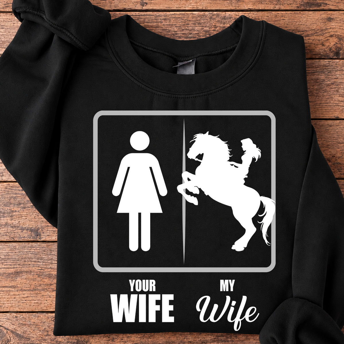 Cowgirl Christmas Sweatshirt, Your Wife My Wife Cowgirls Crewneck Sweatshirt Gift For Horse Lovers