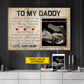 Personalized Dad Canvas Painting, To My Daddy Wall Art Decor, Poster Father's Day Gift For Your Father