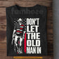 Funny July 4th Cowboy T-shirt, Don't Let The Old Man In Tees Independence Day Gift For Cowboy Lover