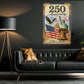 July 4th USA 250 Anniversary Canvas Painting, 250 Years Of Freedom Wall Art Decor, Poster Independence Day Gift For American Lover