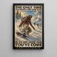 Snowboarding Canvas Painting, The Only Time You Should Ever Look Back Wall Art Decor, Poster Gift For Snowboarding Lover
